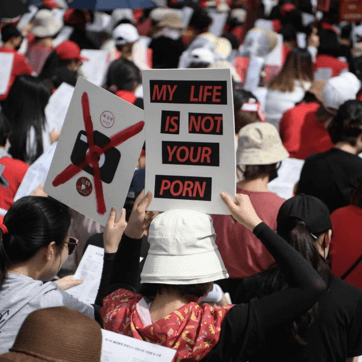 “My life is not your porn” protests in South Korea.